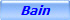 Bain