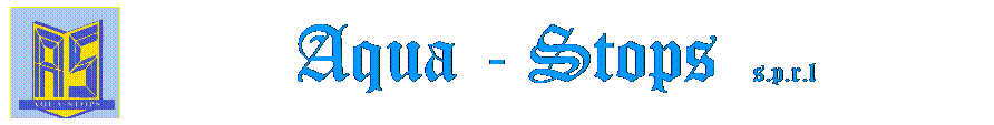 Zone de Texte: Aqua - Stops  s.p.r.l
